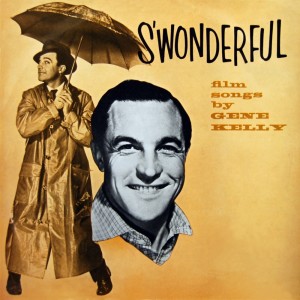 Dengarkan lagu If You Feel Like Dancing: You Wonderful You nyanyian Gene Kelly dengan lirik