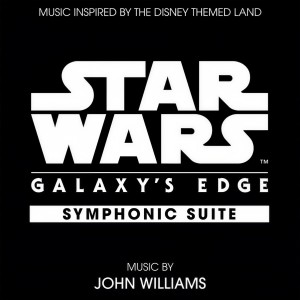 收聽The Original Cast Of "Fiddler On The Roof"的Star Wars: Galaxy's Edge Symphonic Suite (Music Inspired by the Disney Themed Land)歌詞歌曲
