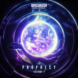 The Prophecy: Volume 7 (Explicit) dari Bassrush