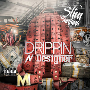 ดาวน์โหลดและฟังเพลง Drippin N Designer (Explicit) พร้อมเนื้อเพลงจาก Slim Santana