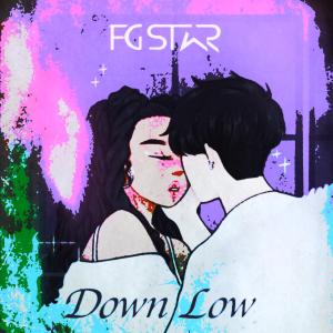 Fg Star的專輯Down Low (Explicit)