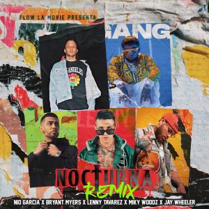 ดาวน์โหลดและฟังเพลง Nocturna (Remix) (Explicit) (Remix|Explicit) พร้อมเนื้อเพลงจาก Nio Garcia