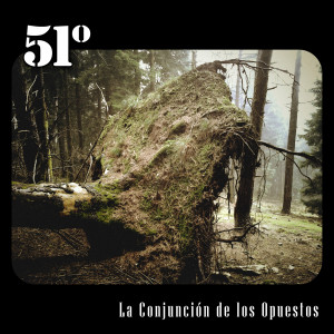 อัลบัม La Conjunción de los Opuestos ศิลปิน 51 Grados