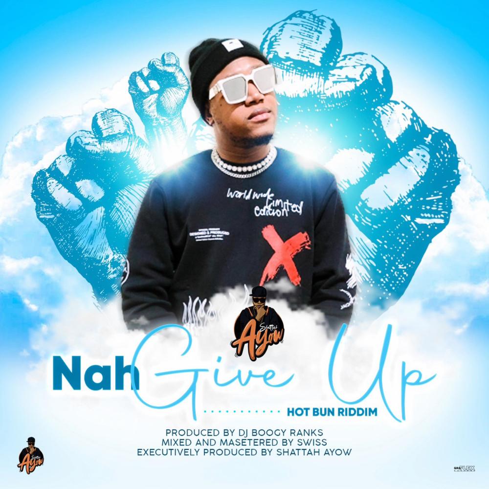 Nah Give Up