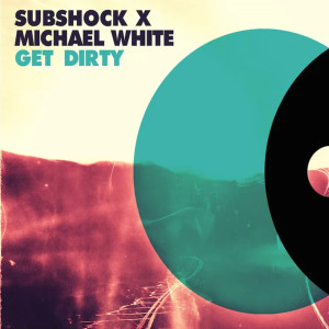 Album Get Dirty from Subshock