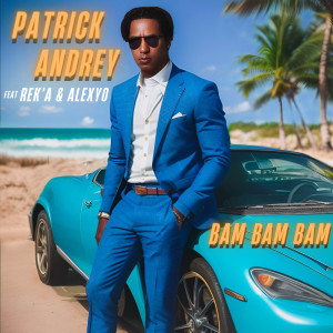 Album Bam Bam Bam from Patrick Andrey