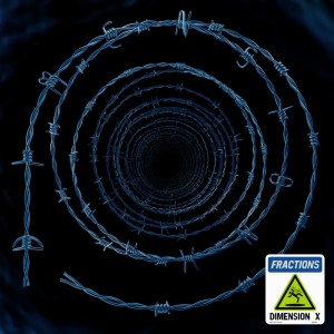 ดาวน์โหลดและฟังเพลง Dimension X พร้อมเนื้อเพลงจาก Fractions