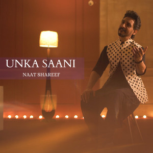 Album Unka Saani - Naat Shareef from Saad Sultan