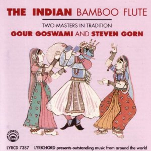 อัลบัม The Indian Bamboo Flute:  Two Masters in Tradition ศิลปิน Gour Goswami