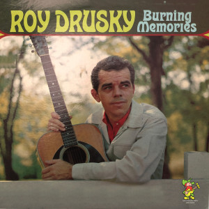 Roy Drusky的專輯Burning Memories