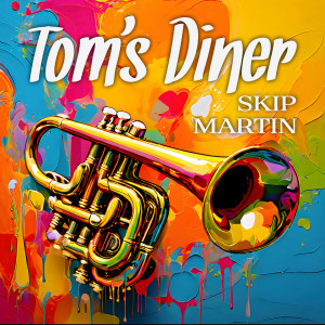 Skip Martin的專輯Tom's Diner