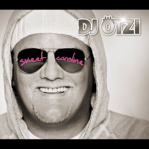 ดาวน์โหลดและฟังเพลง Sweet Caroline (DJ Mix) พร้อมเนื้อเพลงจาก DJ Otzi
