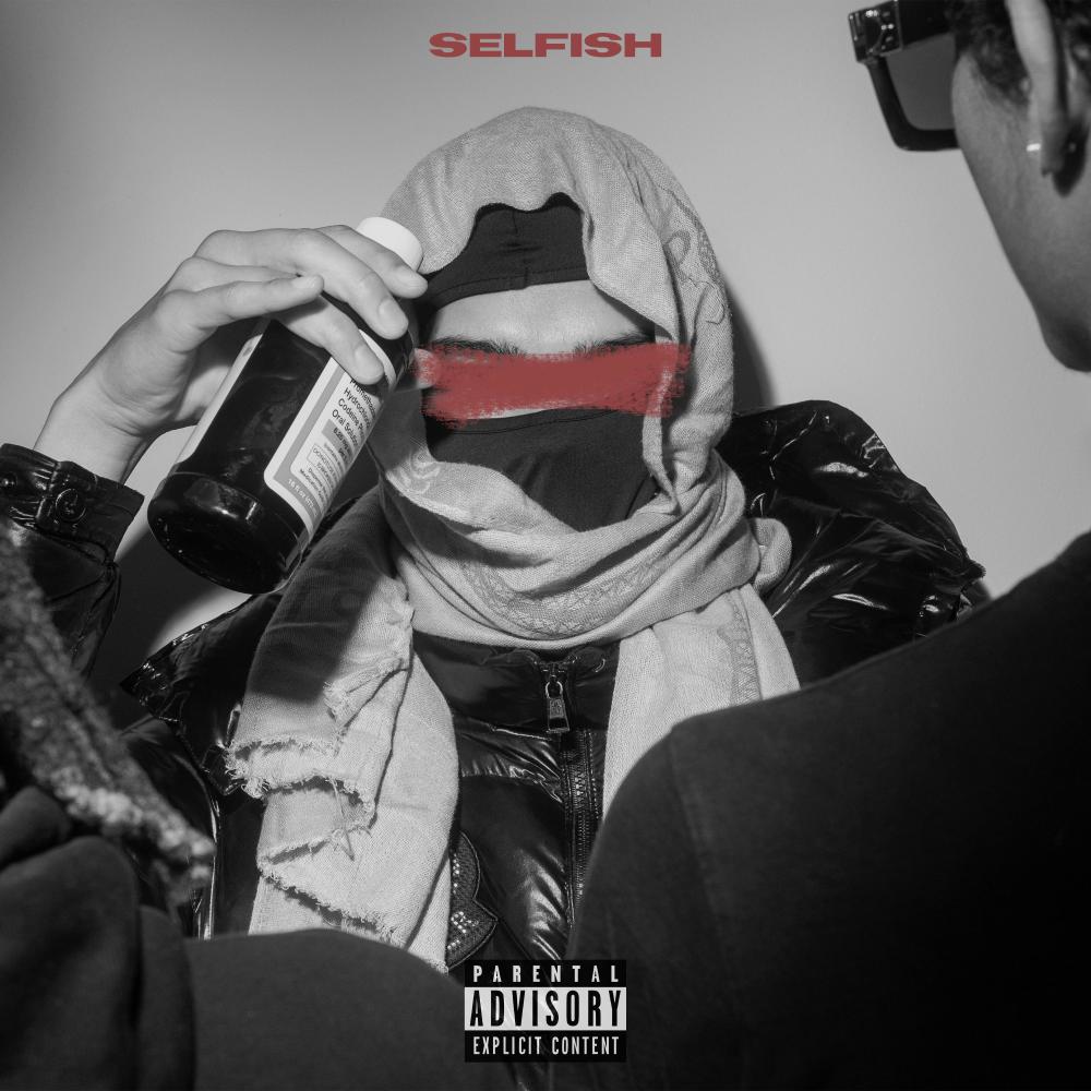 Selfish (Explicit)