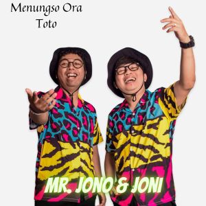 Dengarkan Menungso Ora Toto lagu dari Mr. Jono Joni dengan lirik