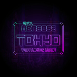 Dengarkan Tokyo lagu dari Henboss dengan lirik