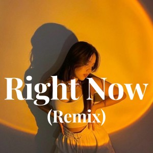 Dengarkan Right Now - (Remix) lagu dari Acon dengan lirik