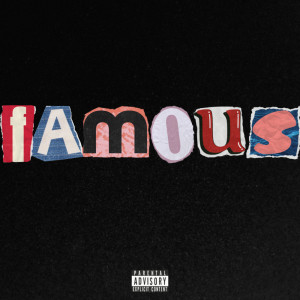 收聽Shotty的Famous (Explicit)歌詞歌曲