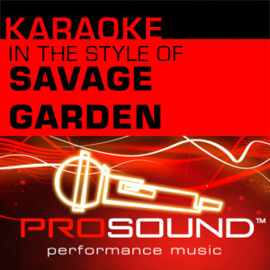 ดาวน์โหลดและฟังเพลง I Knew I Loved You (Karaoke Instrumental Track)[In the style of Savage Garden] พร้อมเนื้อเพลงจาก ProSound Karaoke Band