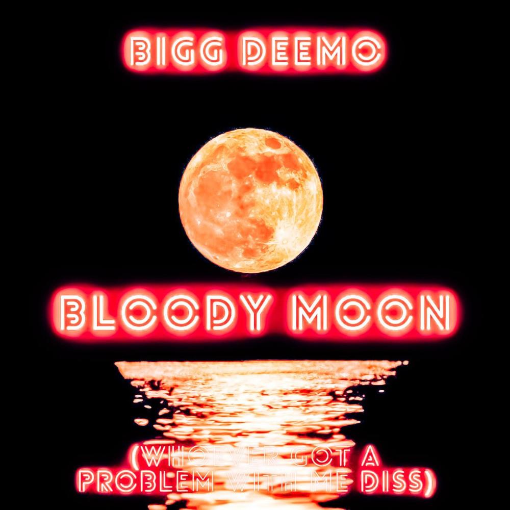 Bloody Moon (Whoever Want It Diss) (Explicit)
