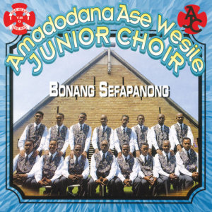 ดาวน์โหลดและฟังเพลง Semphete พร้อมเนื้อเพลงจาก Amadodana Ase Wesile Junior Choir