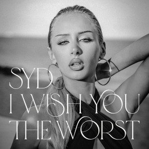 Syd的專輯I Wish You The Worst