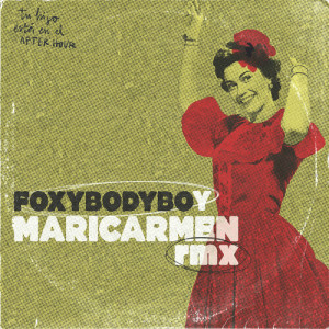 Mari Carmen (Remix) dari FOXYBODYBOY