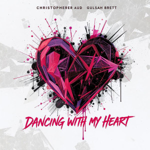 Album Dancing With My Heart from Christopher Aud