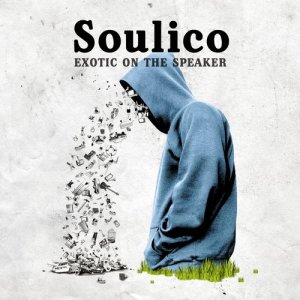 Soulico的專輯Exotic On The Speaker (Instrumental)