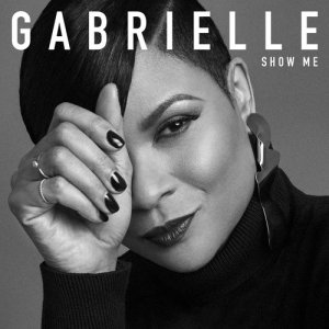 อัลบัม Show Me ศิลปิน Gabrielle