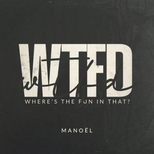 Manoel的專輯Where's The Fun In That? (feat. Elvion & Israel Ekomabasi)