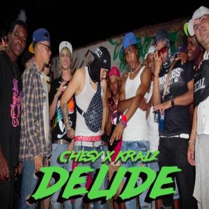 DELIDE (feat. Kral2 de cuba & Chesy) (Explicit)