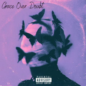 Album Grace Over Doubt (Explicit) from DJ N.E.P