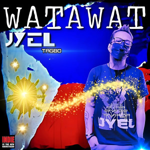 Listen to Watawat song with lyrics from Jyel Tagbo