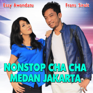 Album Cha Cha Medan Jakarta oleh Frans Sirait