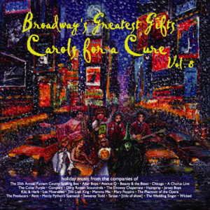 Album Broadway's Greatest Gift: Carols for a Cure, Vol. 8, 2006 from Various