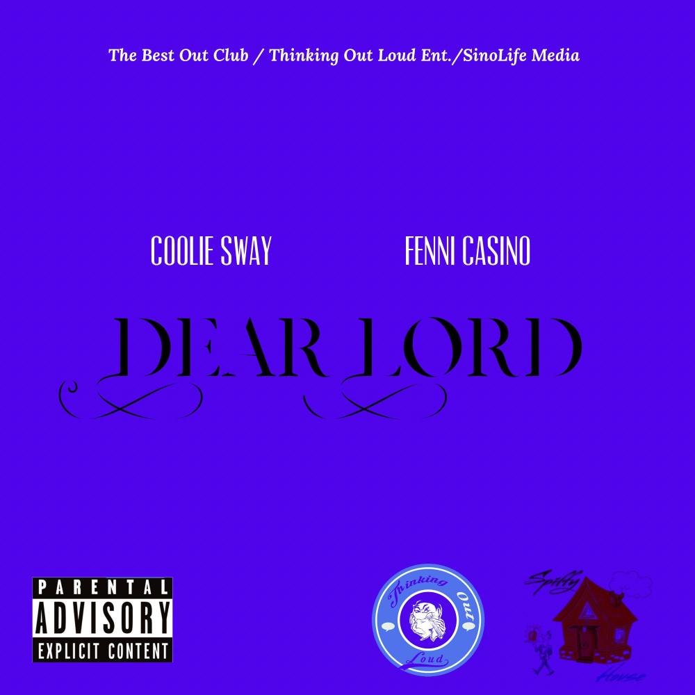 Dear Lord (feat. Fenni Casino) (Explicit)