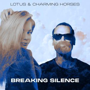 ดาวน์โหลดและฟังเพลง Breaking Silence (Radio Edit) พร้อมเนื้อเพลงจาก Lotus