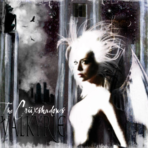 收听The Cruxshadows的Valkyrie (Rise of the Walcyrge- The Dreamside Remix)歌词歌曲