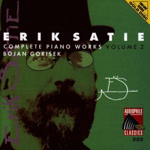 Satie: Complete Piano Works, Vol. 2