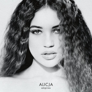 ดาวน์โหลดและฟังเพลง Empires พร้อมเนื้อเพลงจาก Alicja