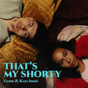 Genna的專輯That's My Shorty (Explicit)