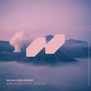Listen to WALKING ON A DREAM song with lyrics from NA-NO