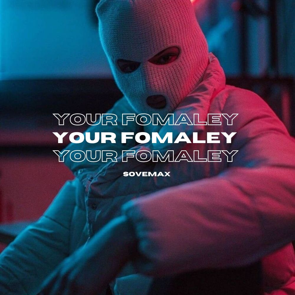 Your Fomaley
