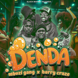 Listen to Denda song with lyrics from Mbuzi Gang
