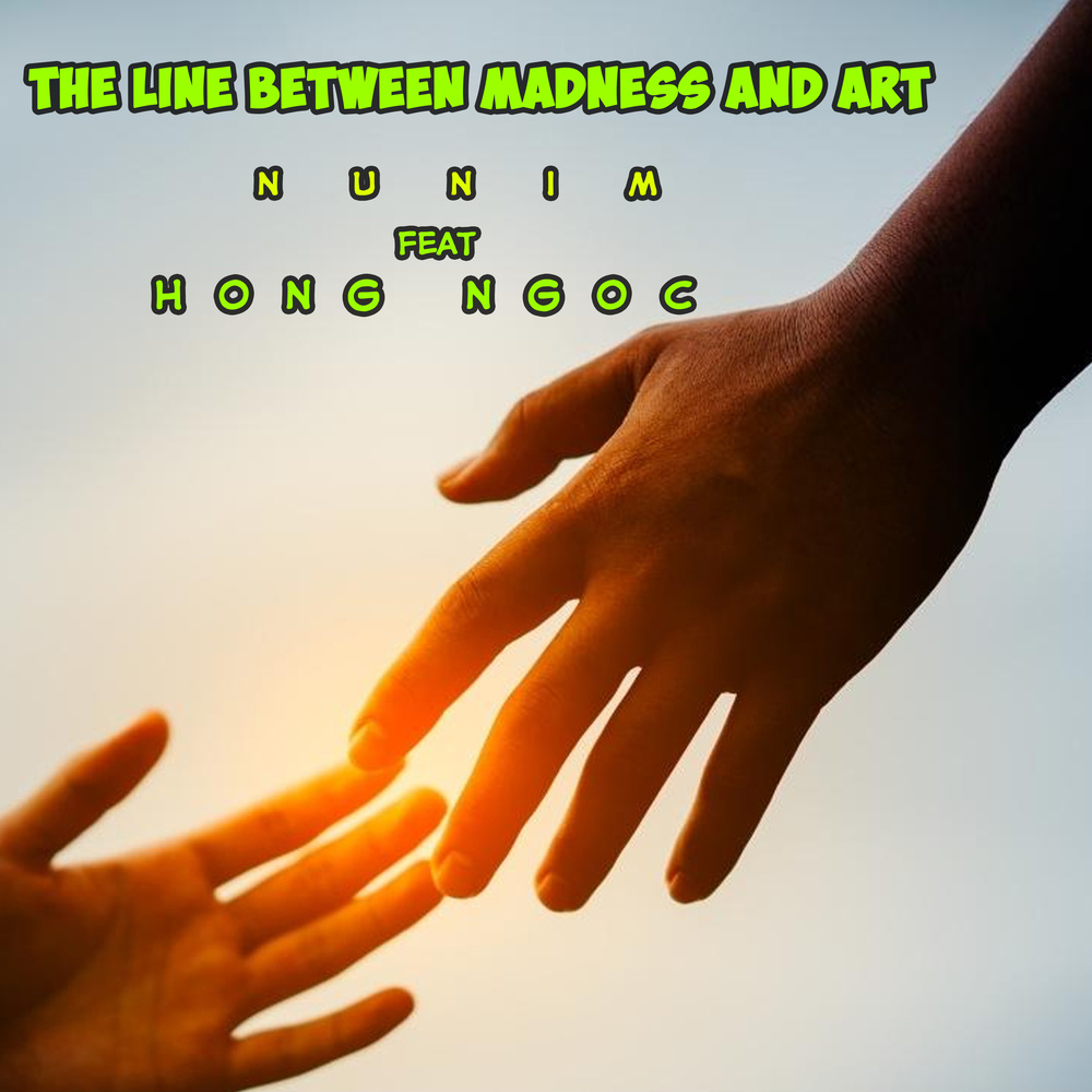 The line between madness and art