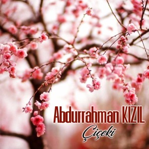Dengarkan lagu Arabic nyanyian Abdurrahman Kızıl dengan lirik