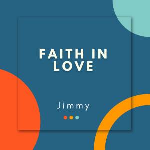 อัลบัม Faith In love ศิลปิน Jimmy