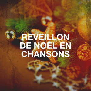 Les Amis Du Père Noël的專輯Réveillon de Noël en chansons