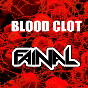 Blood Clot dari Fainal