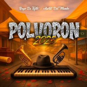 Listen to Polvoron 2025 (Explicit) song with lyrics from Royer De Tepito